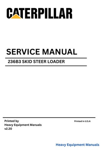 CAT + Caterpillar 236B3 Skid Steer Loader Service Repair Manual