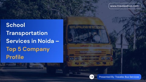 School Transportation Services in Noida – Top 5 Company Profile (1)
