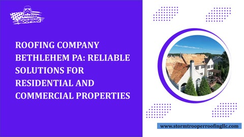 Top Best Roofing Company Bethlehem PA