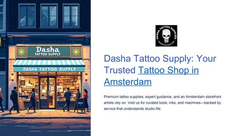 Tattoo Shop in Amsterdam | Dasha Tattoo Supply