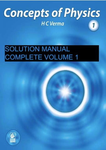HC Verma - Concepts of Physics Volume 1 solution manual