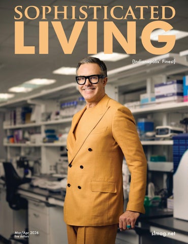 Sophisticated Living Indianapolis March/April 2026
