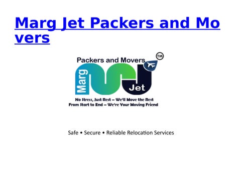 Marg Jet Packers and Movers | Trusted Delhi NCR Moving Company