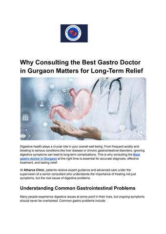 Why Consulting the Best Gastro Doctor in Gurgaon Matters for Long-Term Relief