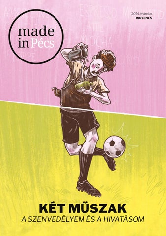 Made in Pecs XIV./3. 2026. marcius
