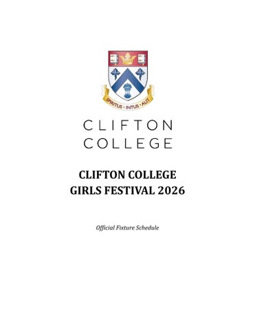 Clifton College Girls Festival 2026 Schedule