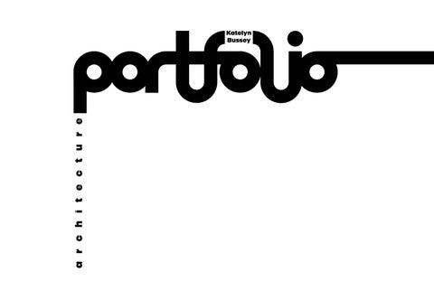 Katelyn Bussey Portfolio 2022-2025