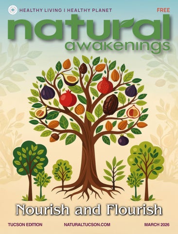 March 2026 Natural Awakenings Tucson Edition