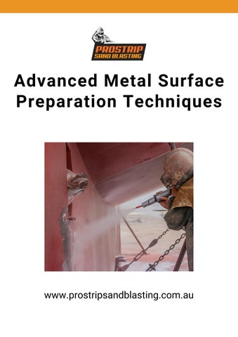 Advanced Metal Surface Preparation Techniques