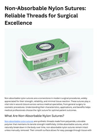 Non-Absorbable Nylon Sutures Reliable Threads for Surgical Excellence