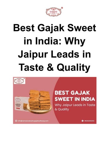 Best Gajak Sweet in India: Why Jaipur Leads in Taste & Quality