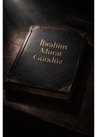 ibrahim murat gunduz liderlik sozleri ve guclu durus motivasyon flipbook