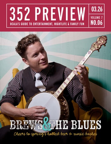 Ocala's 352 Preview Magazine 03/26