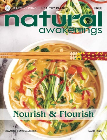 March 2026 Natural Awakenings Milwaukee