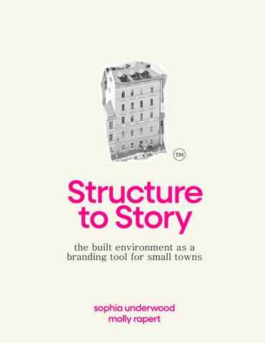 Structure to Story: The Built Environment as a Branding Tool for Small Towns