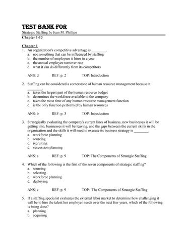 Test Bank For Strategic Staffing 5th Edition by Jean M. Phillips Chapter 1-13