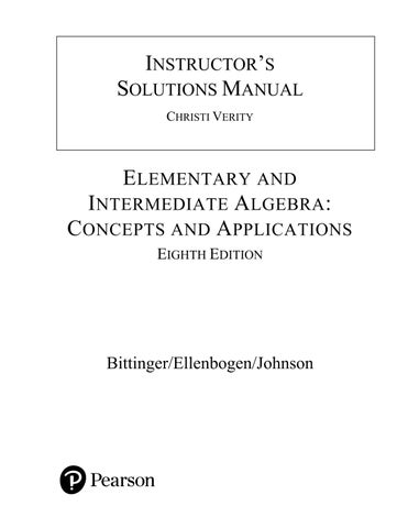 Solution Manual For Elementary and Intermediate Algebra Concepts and Applications, 8th Edition by Ma