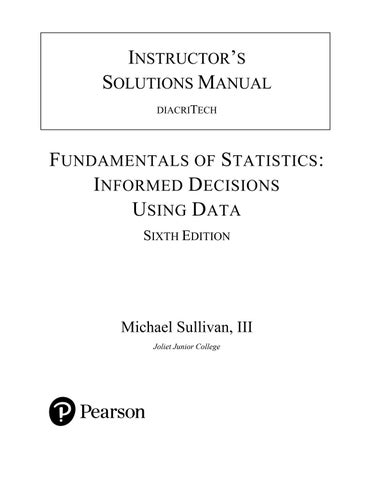 Solution Manual For Fundamentals of Statistics, 6th Edition by Michael Sullivan