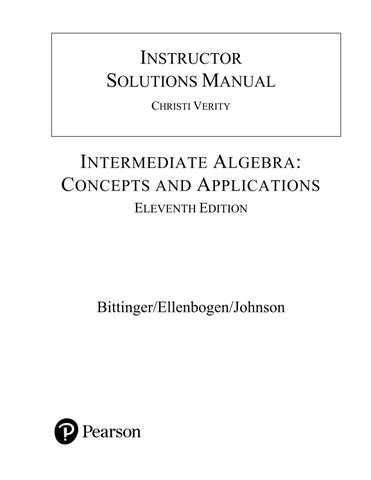 Solution Manual For Intermediate Algebra Concepts and Applications, 11th Edition by Marvin L. Bittin