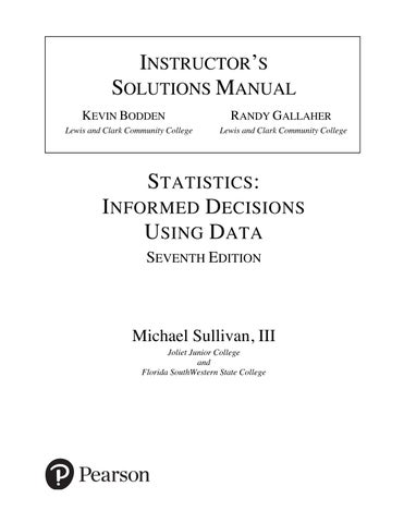 Solution Manual For Statistics Informed Decisions Using Data, 7th Edition by Michael Sullivan