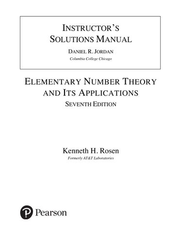 Soluton Manual For Elementary Number Theory, 7th Edition by Kenneth H. Rosen