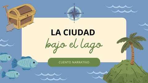 CUENTO LA CIUDAD BAJO EL LAGO_ISABELLA MURILLO CASTILLO