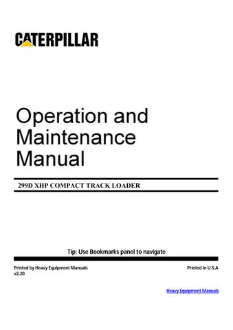 CAT + Caterpillar 299D XHP Compact Track Loader Operation & Maintenance Manual