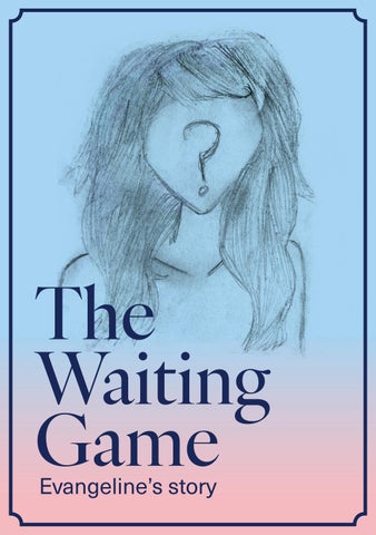 The Waiting Game - Evangeline's story