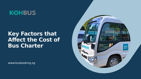 Key Factors that Affect the Cost of Bus Charter