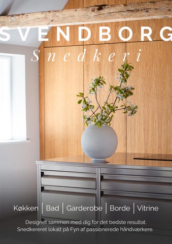 Dit digitale køkken- og boligmagasin fra Svendborg Snedkeri