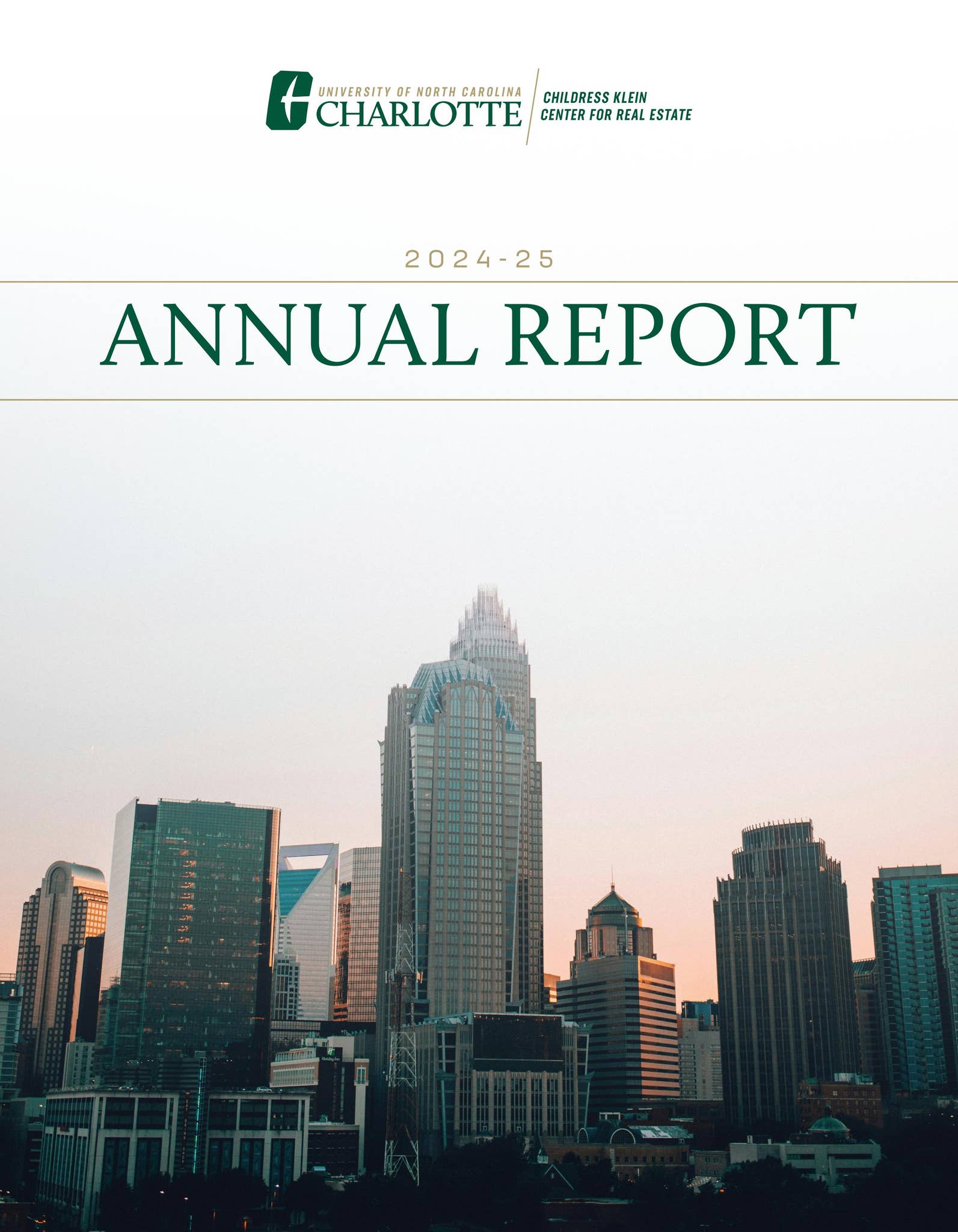 Childress Klein Center for Real Estate 2024-2025 Annual Report by UNC ...