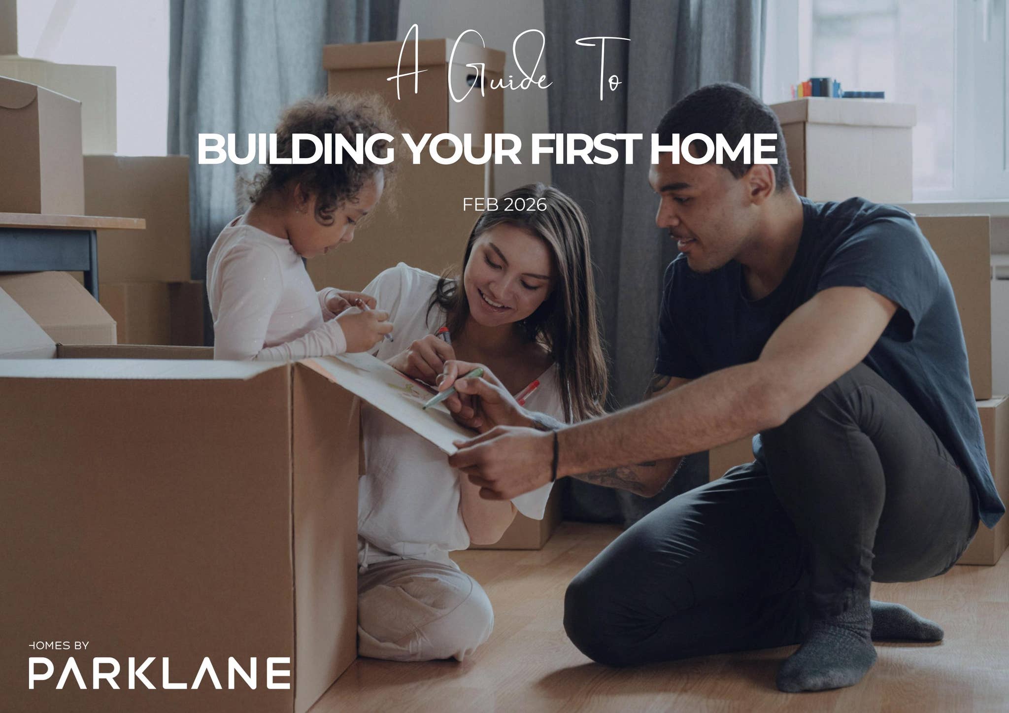 A guide to building your first home by homesbyparklane - Issuu