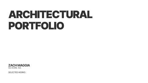 Zach Maggia Architectural Portfolio
