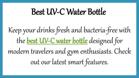 Best UV-C Water Bottle