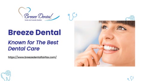 Breeze Dental Known for The Best Dental Care