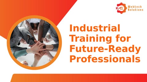 Industrial Training for Future-Ready Professionals