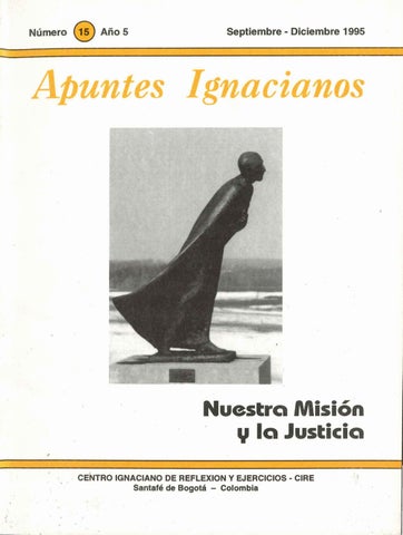 Apuntes Ignacianos 15. Nuestra Misión y la Justicia