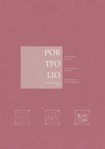 Emily Ackland UCL MArch Architecture Portfolio 2026