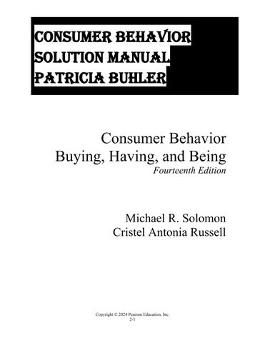 Solution Manual For Consumer Behavior Buying, Having, Being, 14th Edition by Michael R. Solomon, Cri