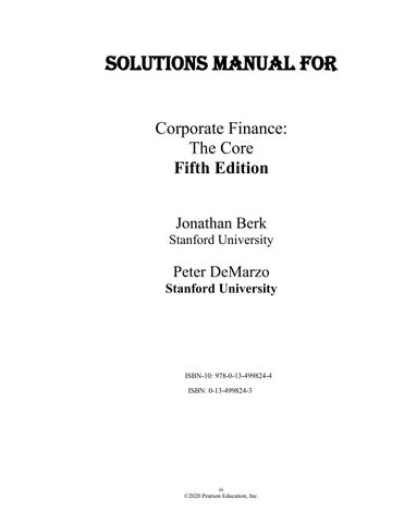 Solution Manual For Corporate Finance The Core, 5th Edition by Jonathan Berk, Peter DeMarzo Chapter 