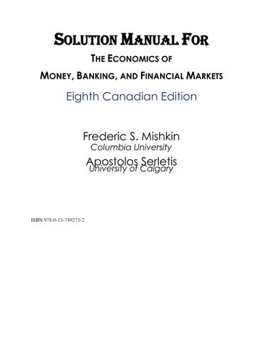 Solution Manual For Economics of Money, Banking, and Financial Markets, The, Canadian Edition, 8th E