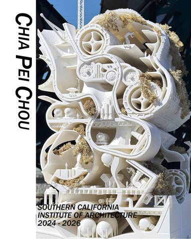 CHIA PEI CHOU PORTFOLIO @SCIARC 2024-2026