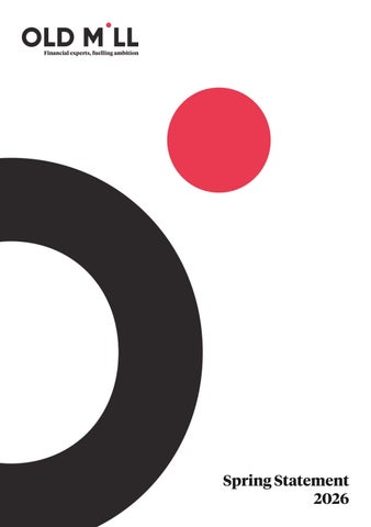Old Mill - Spring Statement 2026
