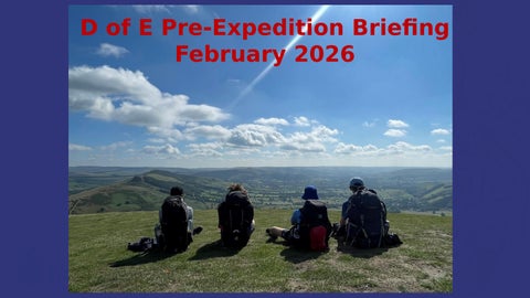 2026 St Edmunds College D of E Pre Expedition Briefing