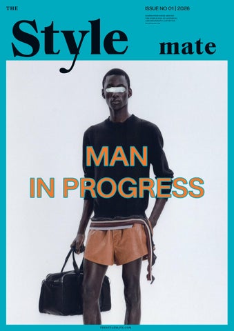 THE Stylemate issue 01 | 2026 Man In Progress EN