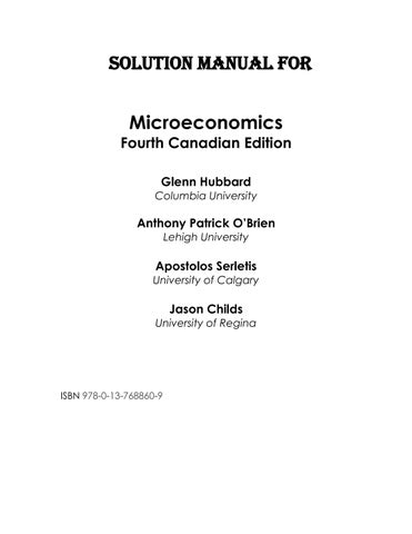 Solution Manual For Microeconomics, Canadian Edition, 4th Edition by Glenn Hubbard, Anthony Patrick 