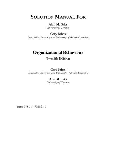 Solution Manual ForOrganizational Behaviour Understanding and Managing Life at Work, 12th Edition by