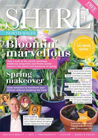 Shire Magazine March-April 2026 North Wales
