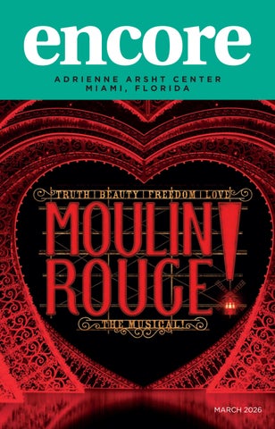 Miami Arsht Center, Moulin Rouge, March 2026