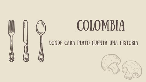 Presentación gastronomica de colombia